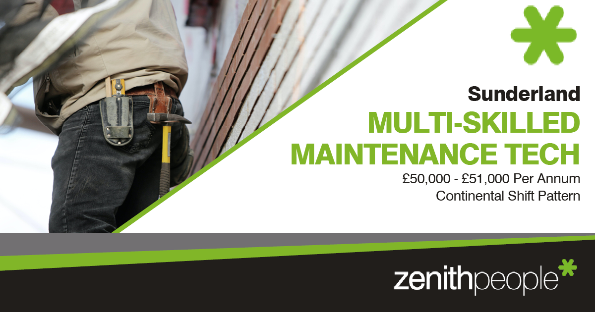 Multi-Skilled Maintenance Technician job at Zenith People