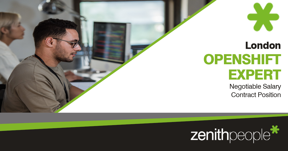 OpenShift Expert job at Zenith People